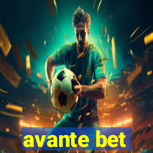 avante bet